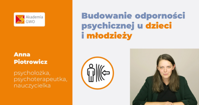 Budowanie odporności psychicznej u dzieci i młodzieży. Kurs dla nauczycieli